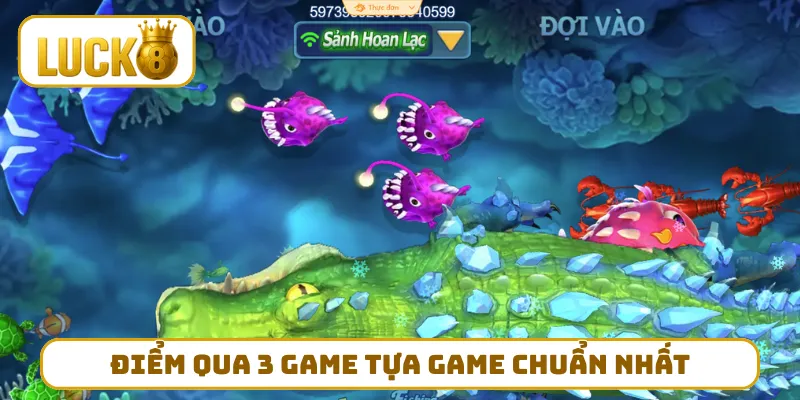 Điểm qua 3 game tựa game chuẩn nhất cho newbie