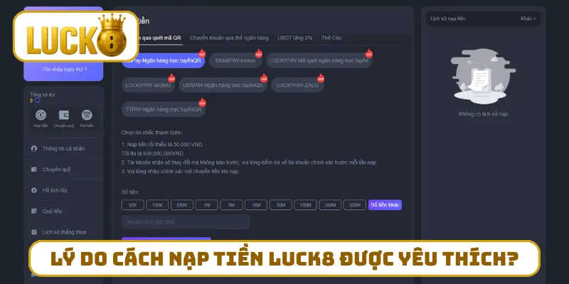 Lý do quy trình nạp tiền LUCK8 được yêu thích?
