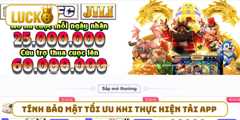 Tính bảo mật tối ưu khi thực hiện tải app